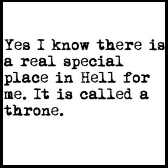 Yes I Know There Is A Special Place In Hell For Me It Is Called A Throne MAGNET gallery
