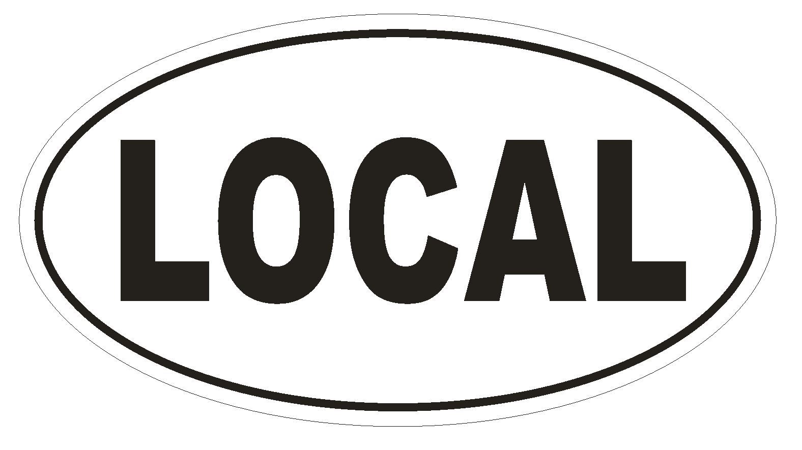 LOCAL Oval Bumper Sticker or Helmet Sticker D1971 Euro Oval gallery