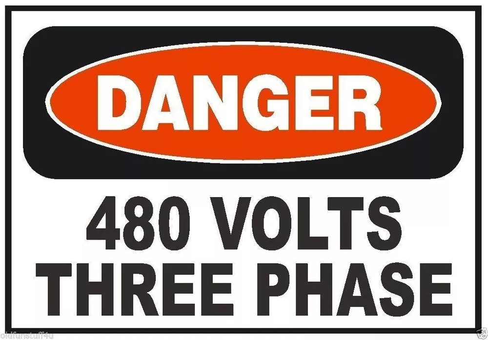 Danger 480 Volts Three Phase Electrical Safety Sign Sticker Decal Label D230