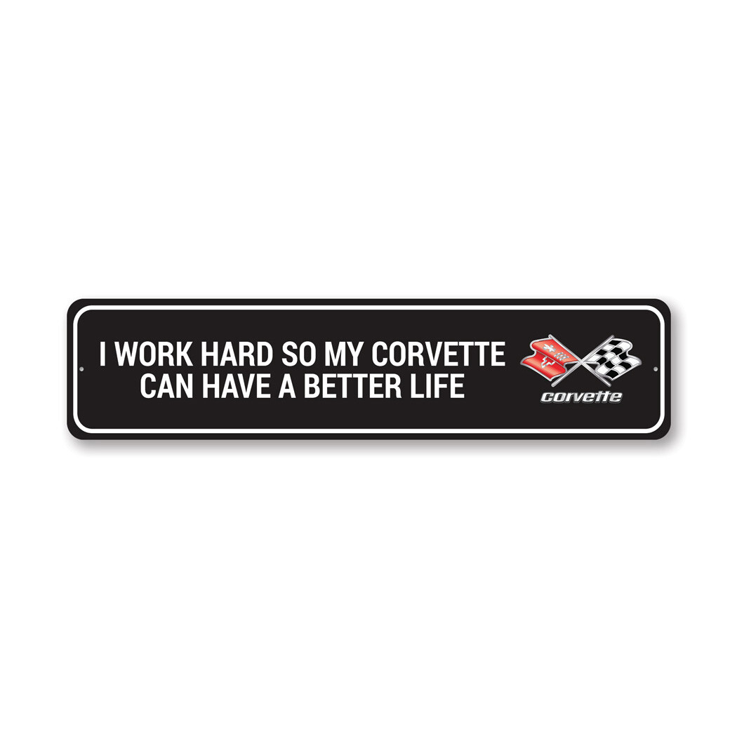 Chevy Corvette I Work Hard Metal Sign Chevrolet Automotive Car Man Cave Sports gallery