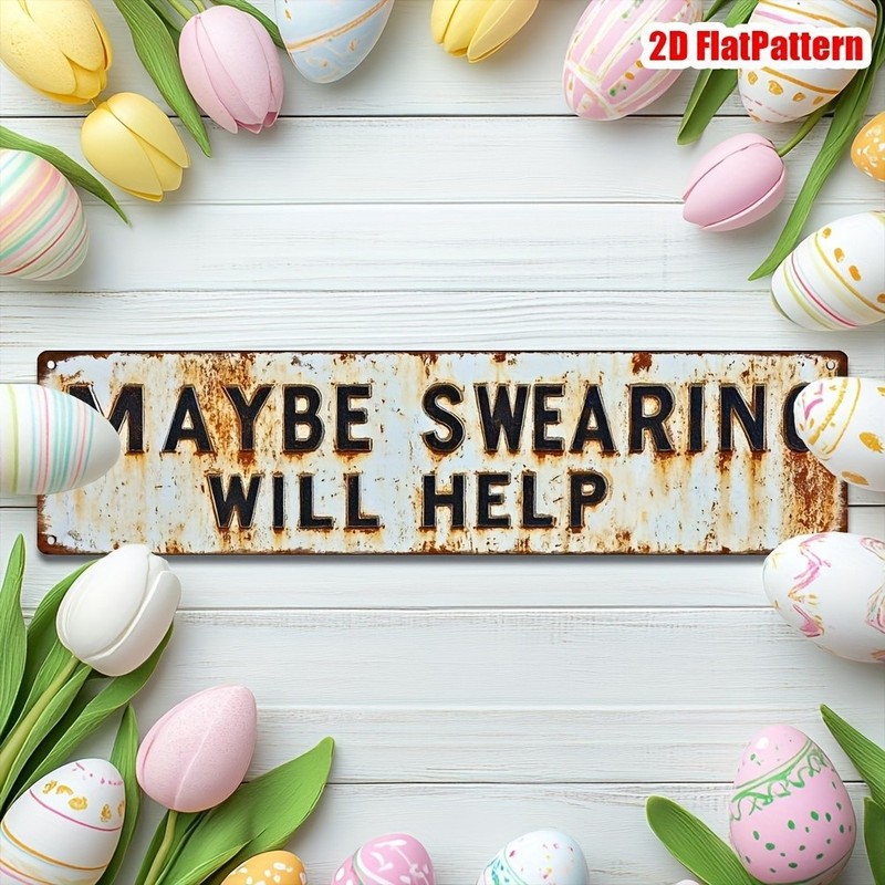 Maybe Swearing Will Help Funny Rustic Metal Sign Bar Garage Home Decor Plaque gallery