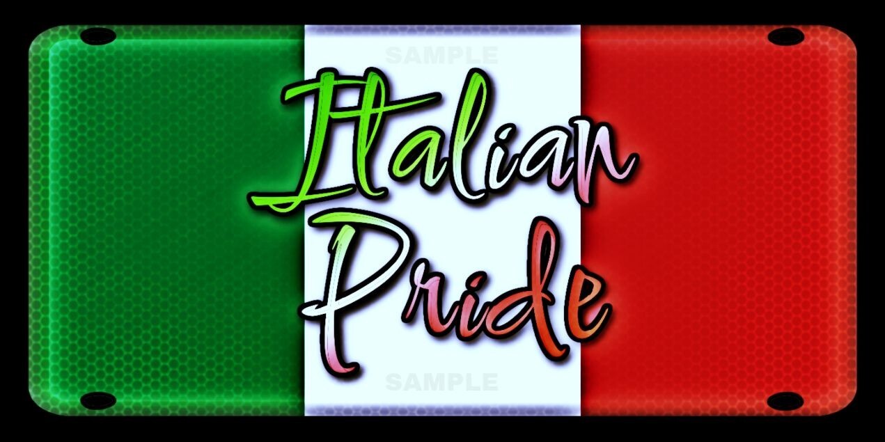 WORLDS GREATEST LICENSE PLATES! ITALIAN PRIDE 6"X12" METAL LICENSE PLATE ITALY gallery