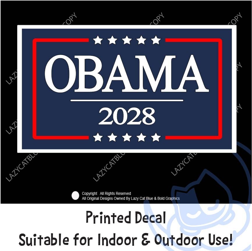 Obama 2028 Decal Sticker Vote 3rd Term President Democrat Anti Trump Political gallery