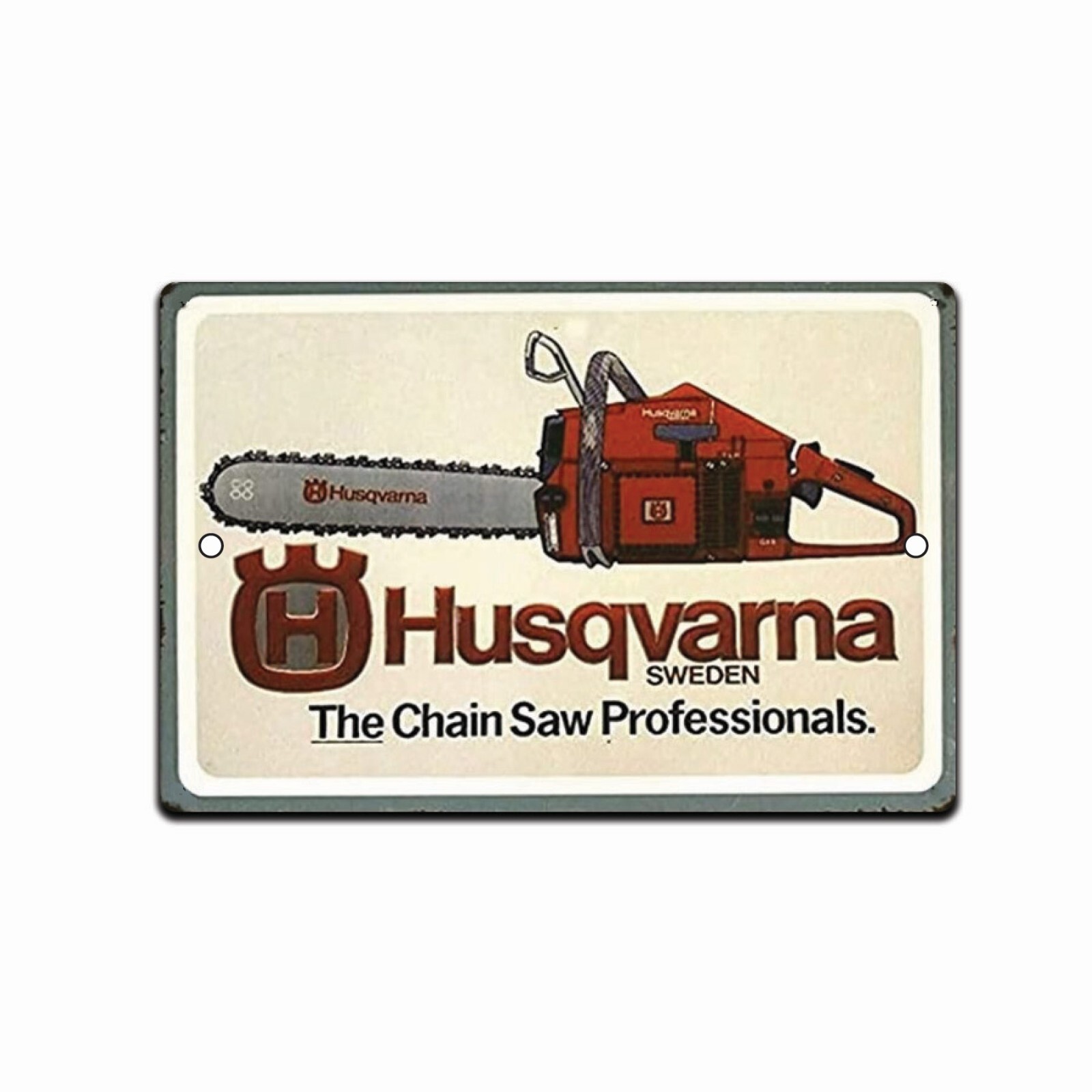TIN SIGN Husqvarna Chain Saws Retro Rustic Tools Equipment Garage Shop gallery