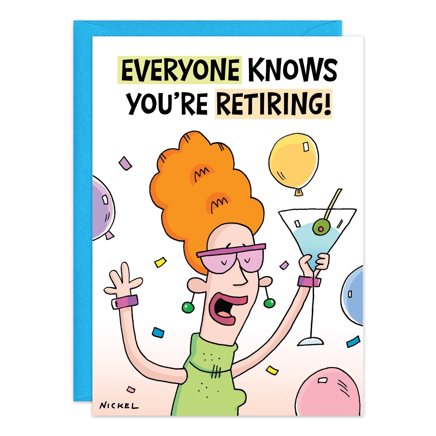Humor Funny Everyone Knows Retirement Card Friend oatmeal studios Him Man Her gallery