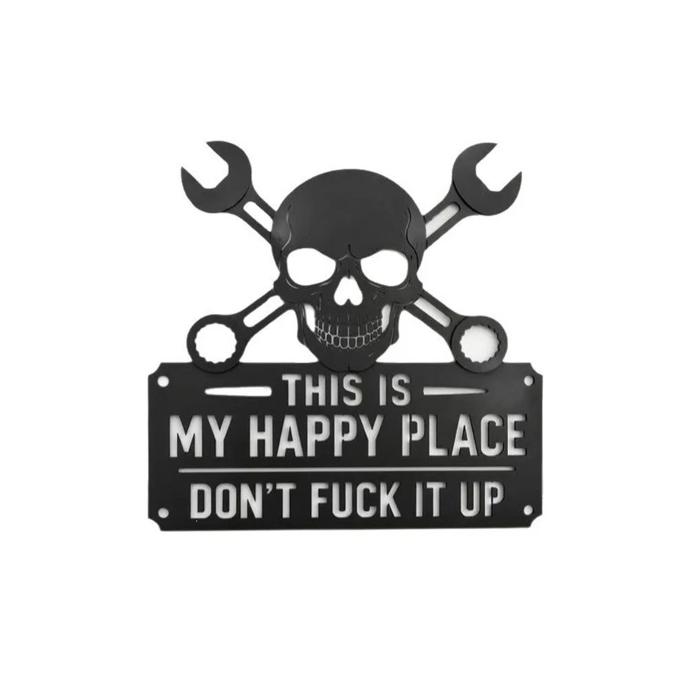 Edgy Skull & Wrenches Metal Wall Sign | This is My Happy Place Don't Ruin It gallery