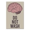 Do Not Brain Wash Poster - [11'' x 17''] gallery