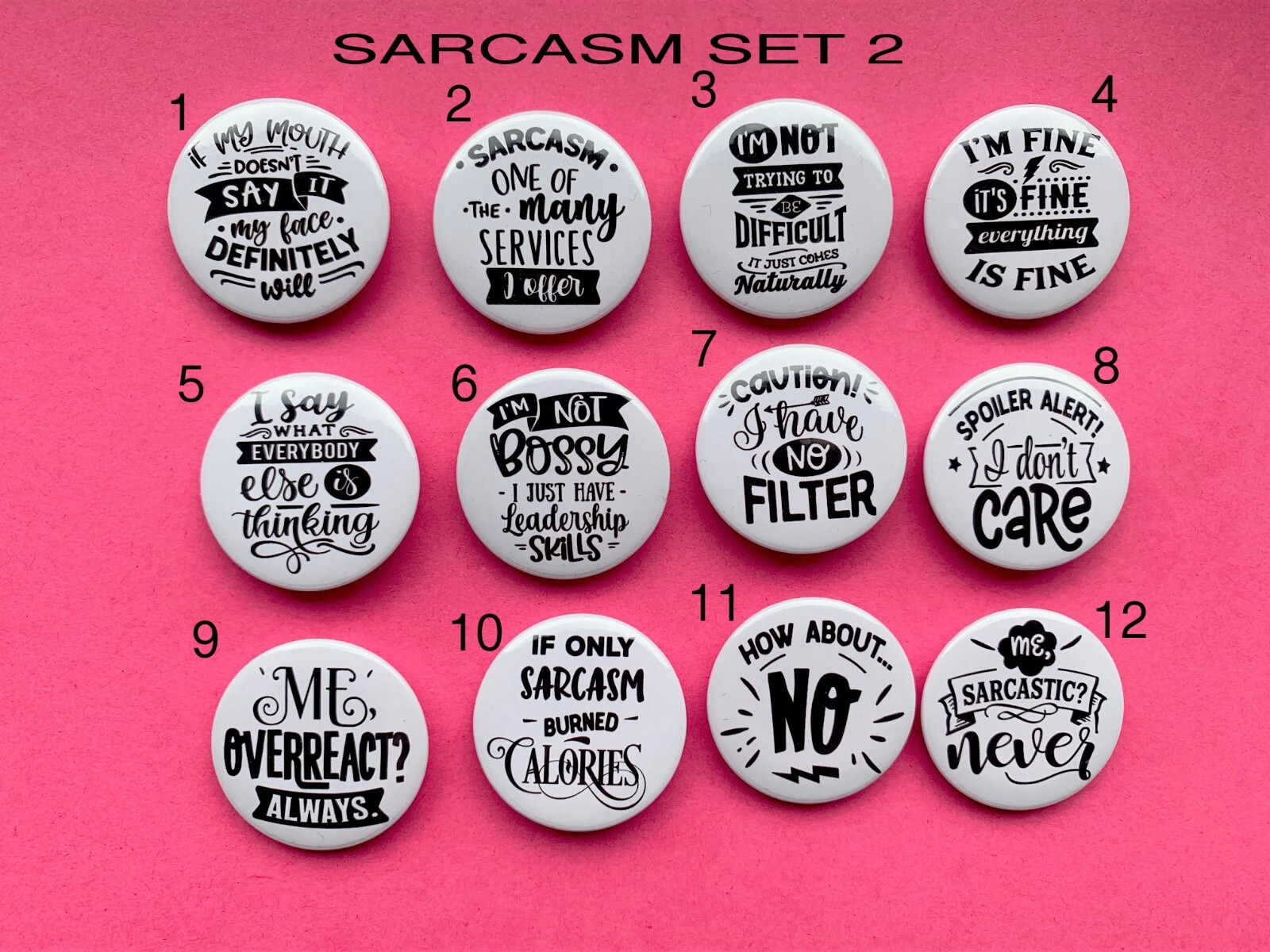 Sarcastic and Humorous Badges, Suits all Ages, Fun Badges SET 2 gallery
