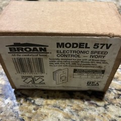 Variable Speed Electronic Control Broan 120 volts 3.0 AMPS 57V Ivory