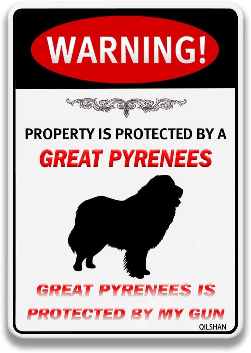 Tin Metal Signs Warning Property Is Protected By Great Pyrenees 8x12 gallery