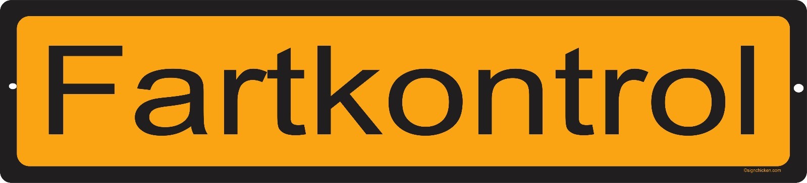 FARTKONTROL road sign, DENMARK, Germany, European road signs, funny sign, decor gallery