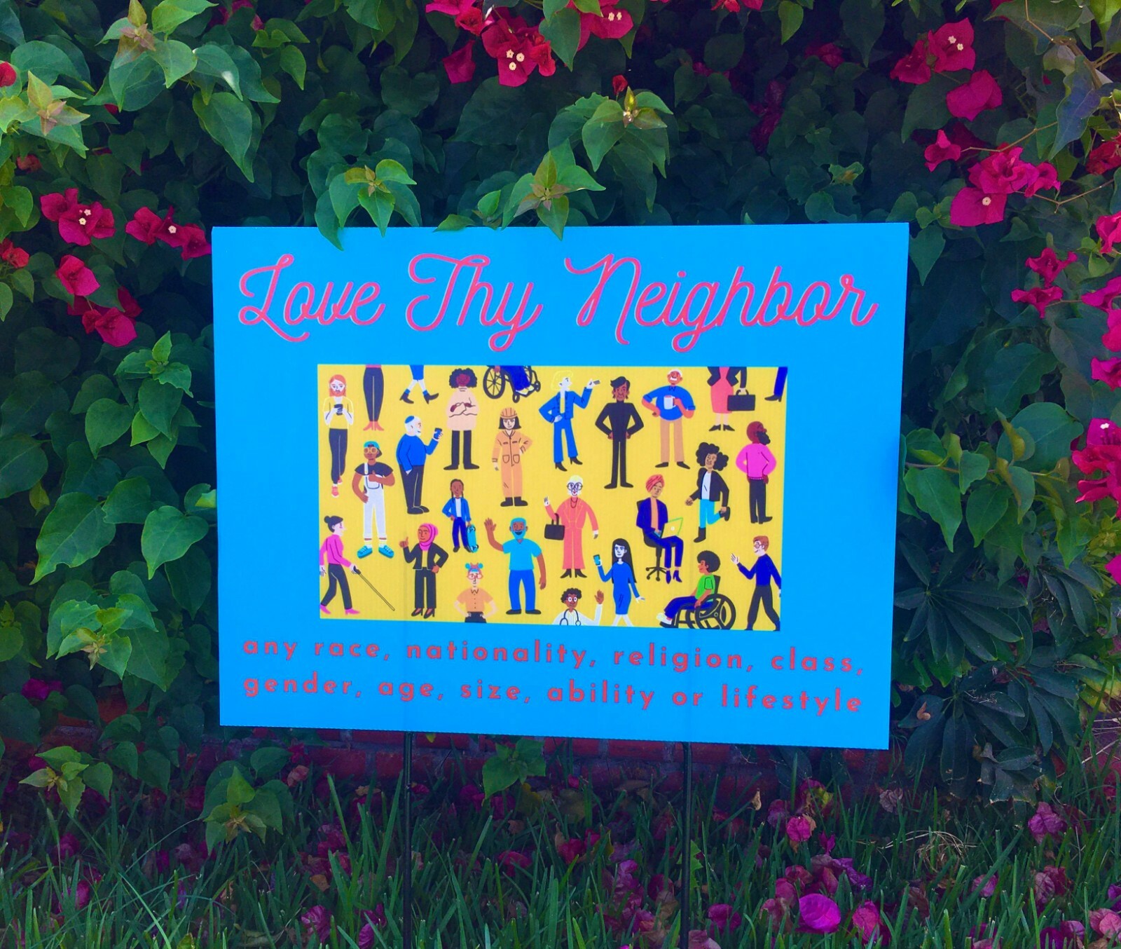 Yard Signs - "Love Thy Neighbor..." Diversity & Inclusion - Buy 2 @ Discount! gallery