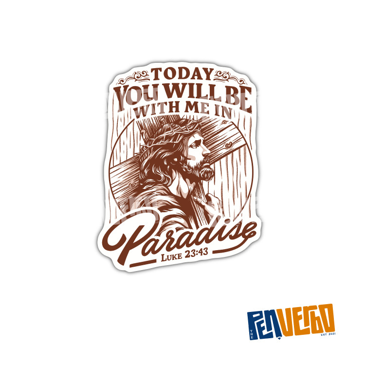 Today You Will Be With Me In Paradise | Luke 23:43 | Bible Sticker | BV242 gallery