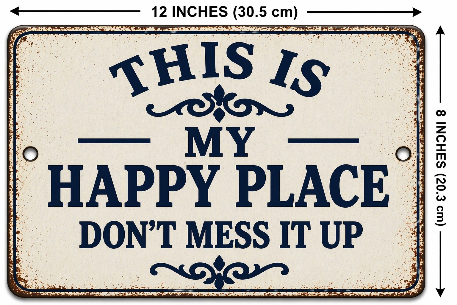 This Is My Happy Place Don't Mess It Up Man Cave Metal Sign Rustic 8x12 gallery
