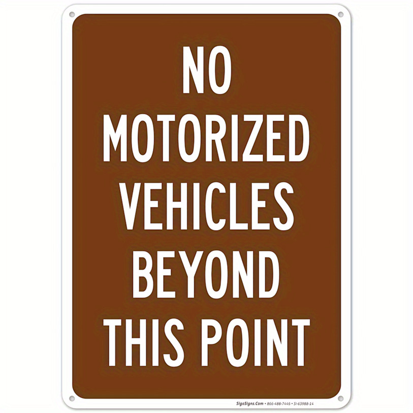 No Motorized Vehicles Beyond This Point Metal Sign Property Restriction Decor