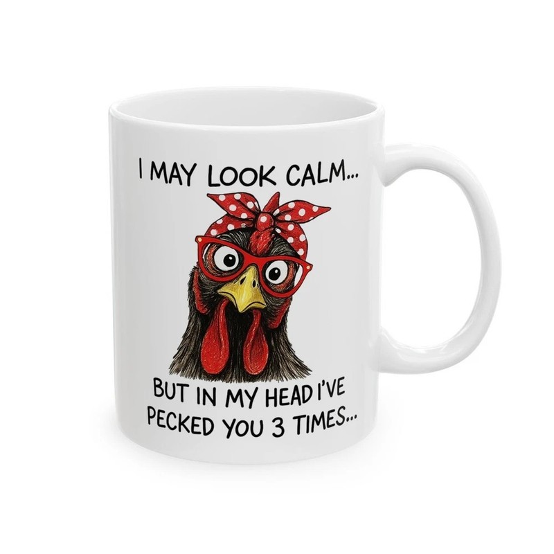 Funny Chicken Mug 11oz –I May Look Calm Quote Coffee Cup Farm Animal Gift gallery