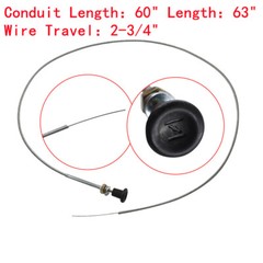 237 Rotary Universal Push Pull Choke Cable 63″ Inner 60″ Conduit 2-3/4″ Travel