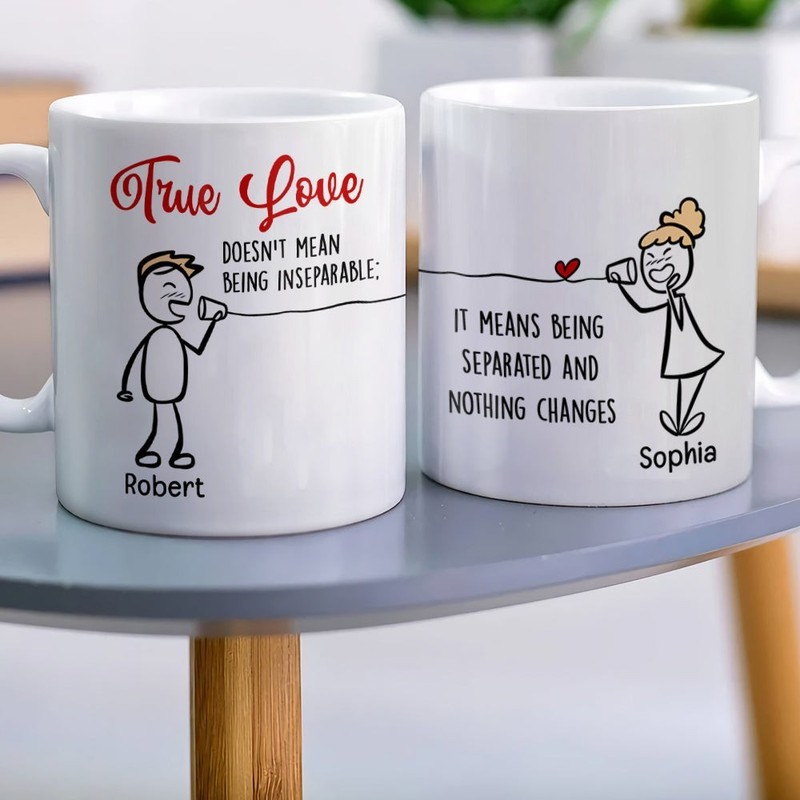 True Love Doesn't Mean Being Inseparable, Gift For Couples, Personalized Mug gallery