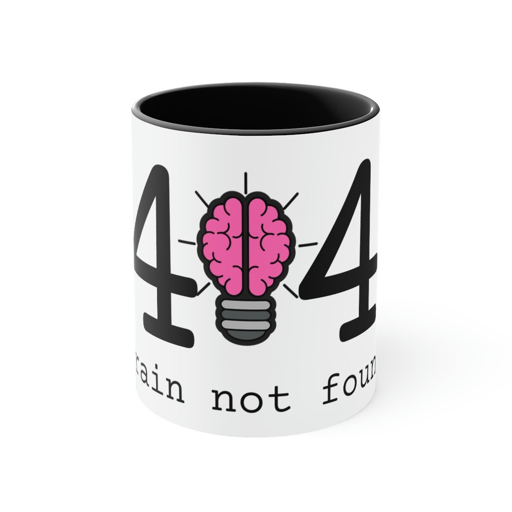 404 Brain Not Found Coffee Mug