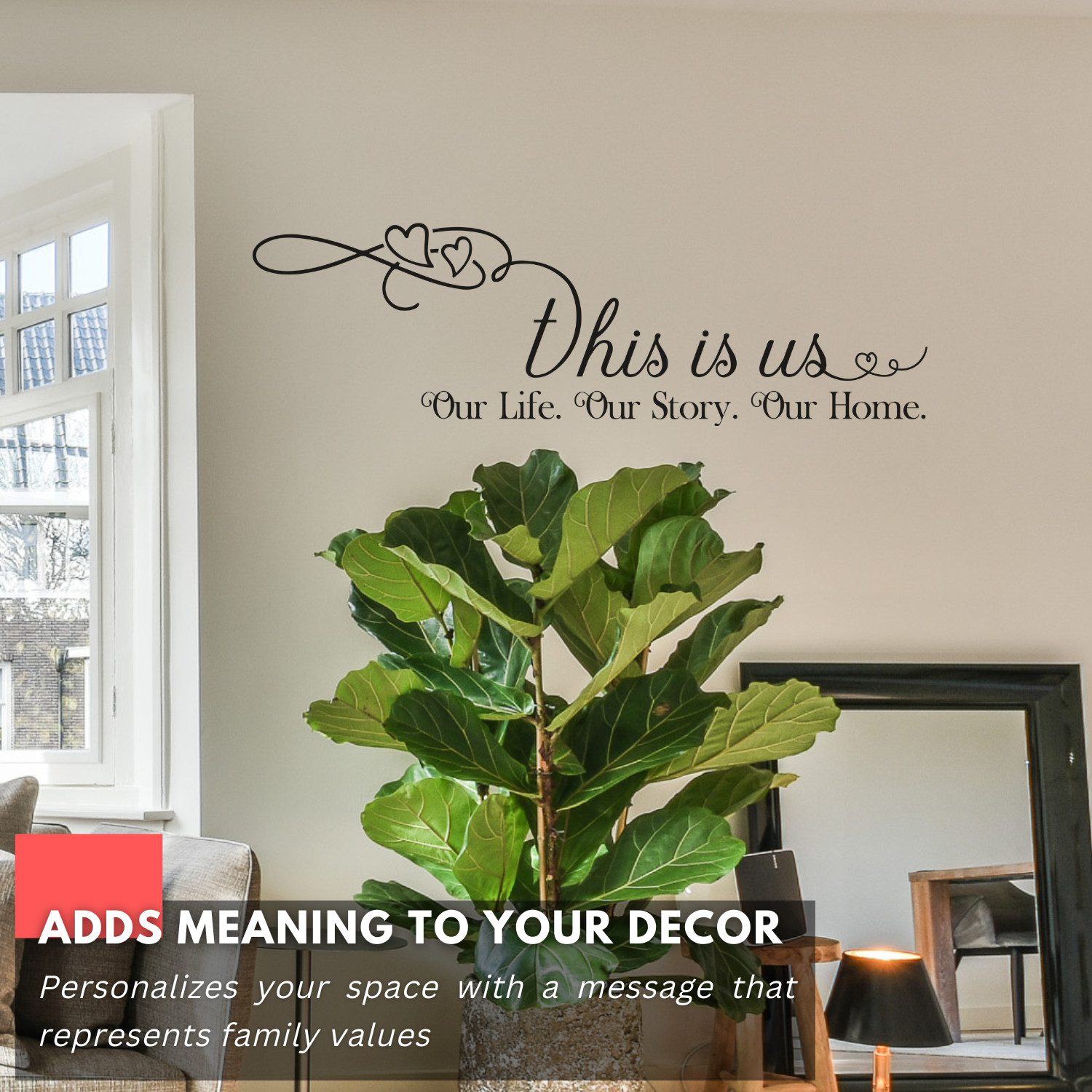 Inspirational Wall Decal - This Is Us, Our Life, Our Story, Our Home - Family gallery