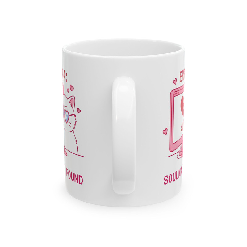 Error 404 Soulmate Not Found Cat Coffee Mug Funny Anti Valentine Gift gallery