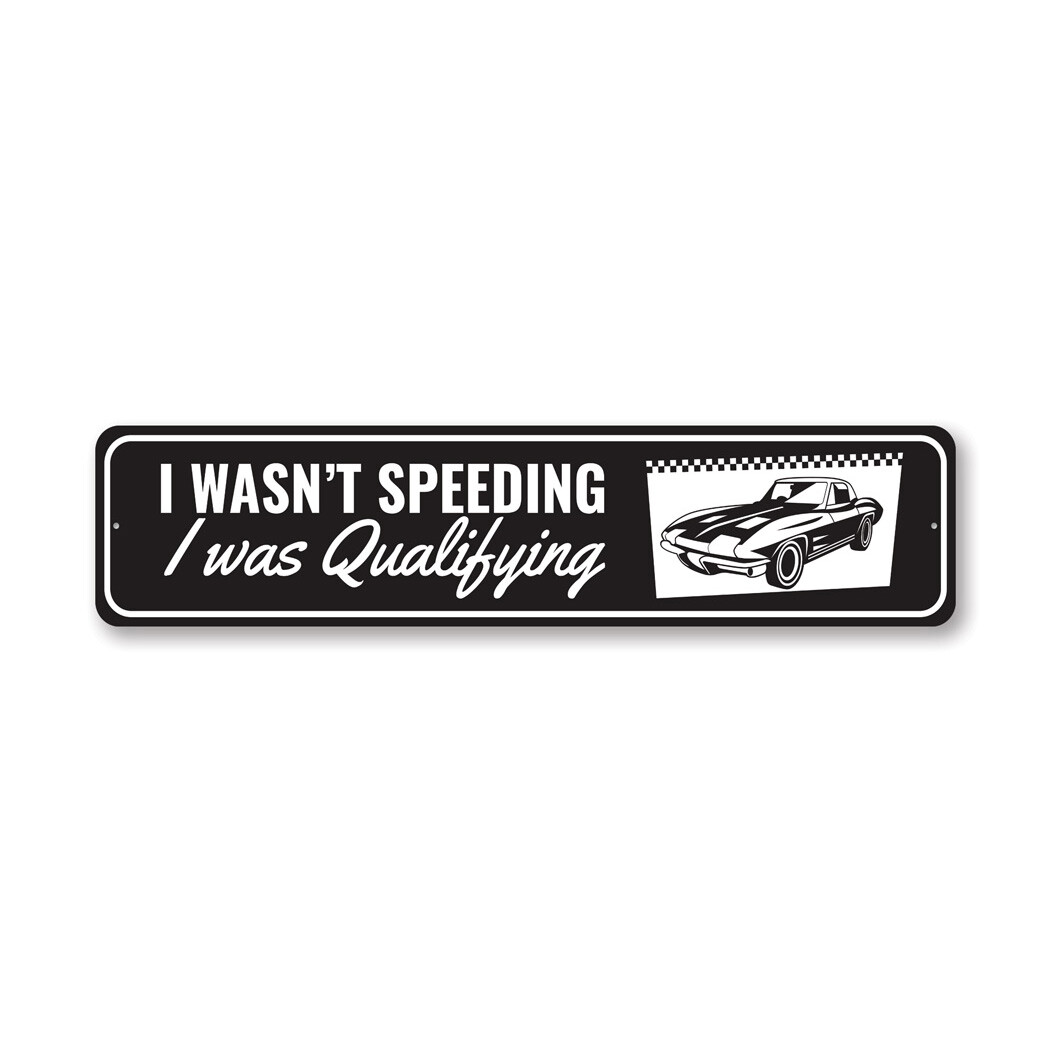 Chevy Corvette I Wasn't Speeding Aluminum Metal Sign Chevrolet Automotive Car gallery