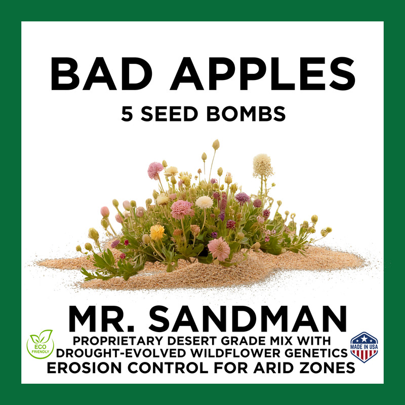 Bad Apples MR. SANDMAN™ Seed Bombs - Erosion Control for Arid Zones & Deserts gallery