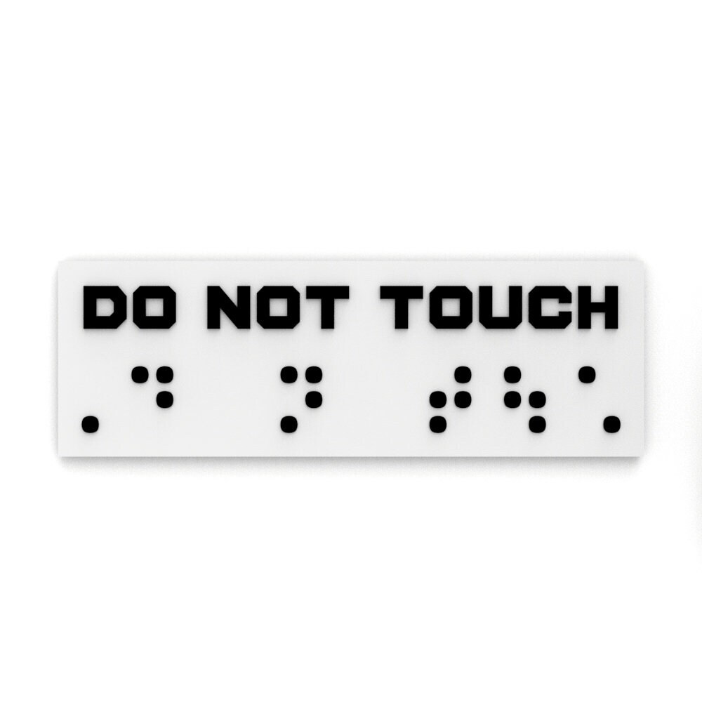 Sign | Do Not Touch gallery