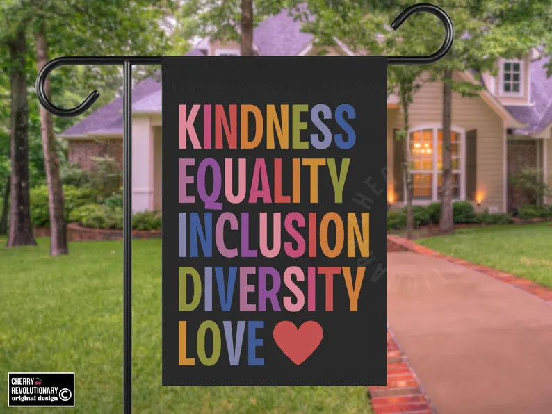 Kindness Equality Inclusion Diversity Flag - Liberal Progressive Yard Decor gallery