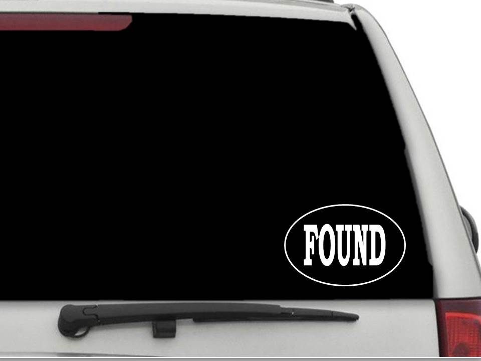 FOUND Oval Sticker Decal FREE SHIPPING Car Truck CW2955 gallery