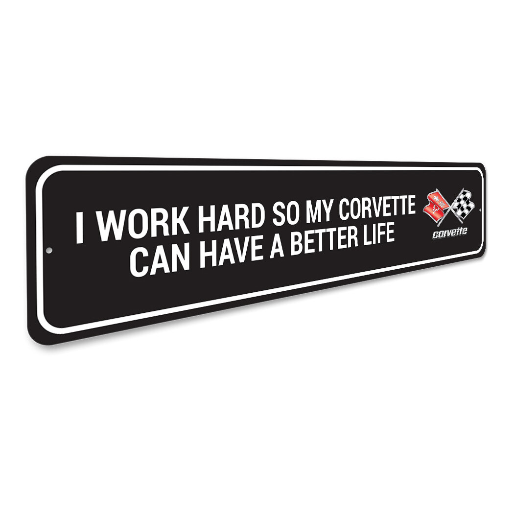 Chevy Corvette I Work Hard Metal Sign Chevrolet Automotive Car Man Cave Sports gallery