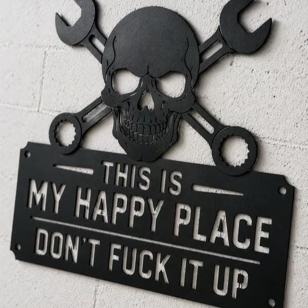 Edgy Skull & Wrenches Metal Wall Sign | This is My Happy Place Don't Ruin It gallery