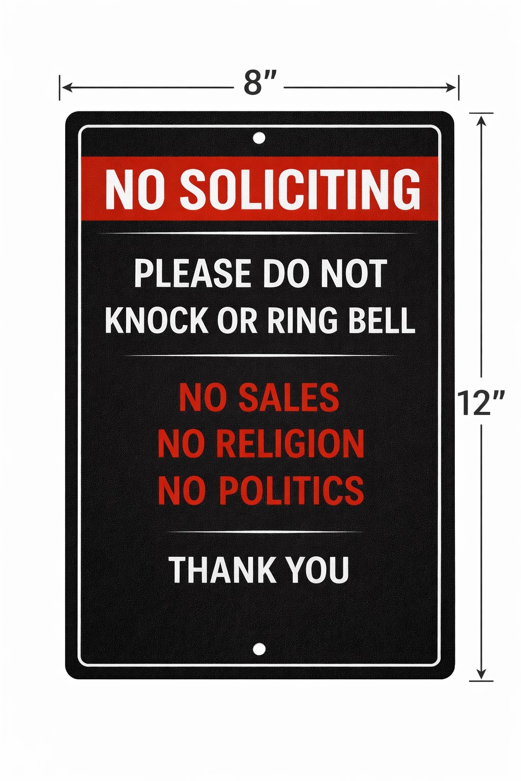 No Soliciting Sign – Please Do Not Knock Ring Bell No Sales Religion Politics Me gallery