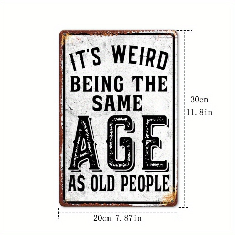 Rustic Funny Decor Metal Sign Vintage Old Age Humor Porch Indoor Home Wall Art gallery