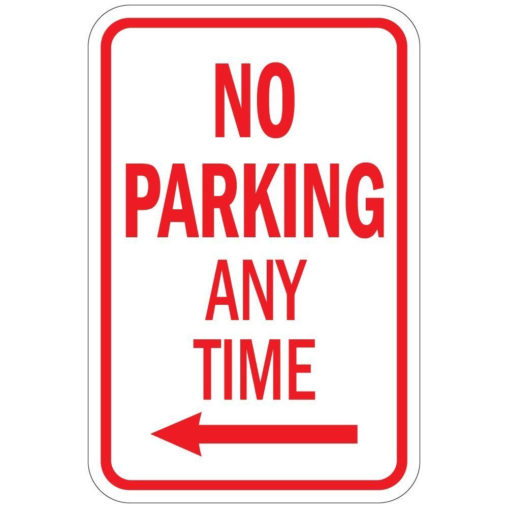 No Parking Any Time With Left Arrow Aluminum METAL Sign 8x12 gallery