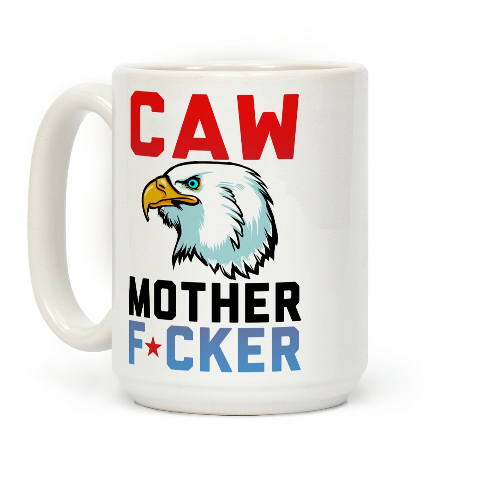 Caw Mother F*cker Coffee Mug, Ceramic Cup 11oz 15oz, Gift for Mom gallery