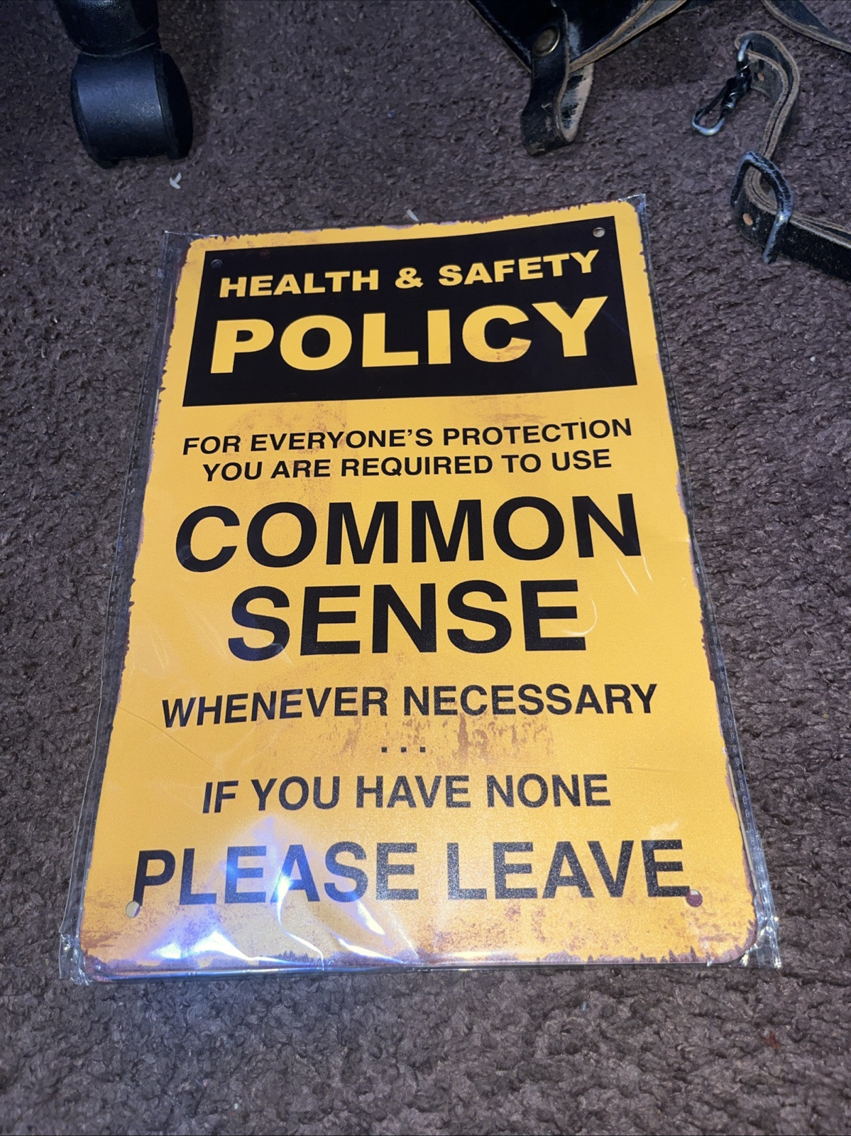 For Everyone's Protection You Are Required to Use Common Sense gallery