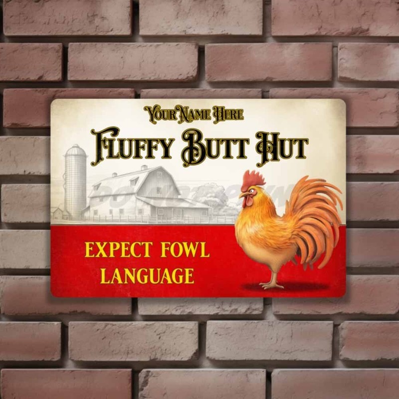 Please Keep Gate Closed Personalized Fluffy Butt Hut Rooster Metal SIGN or DECAL gallery
