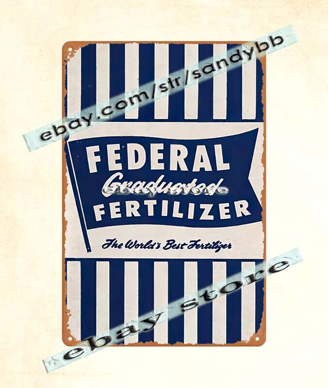 Federal Graduated Fertilizer barnyard farm wall decor metal tin sign signs sale gallery