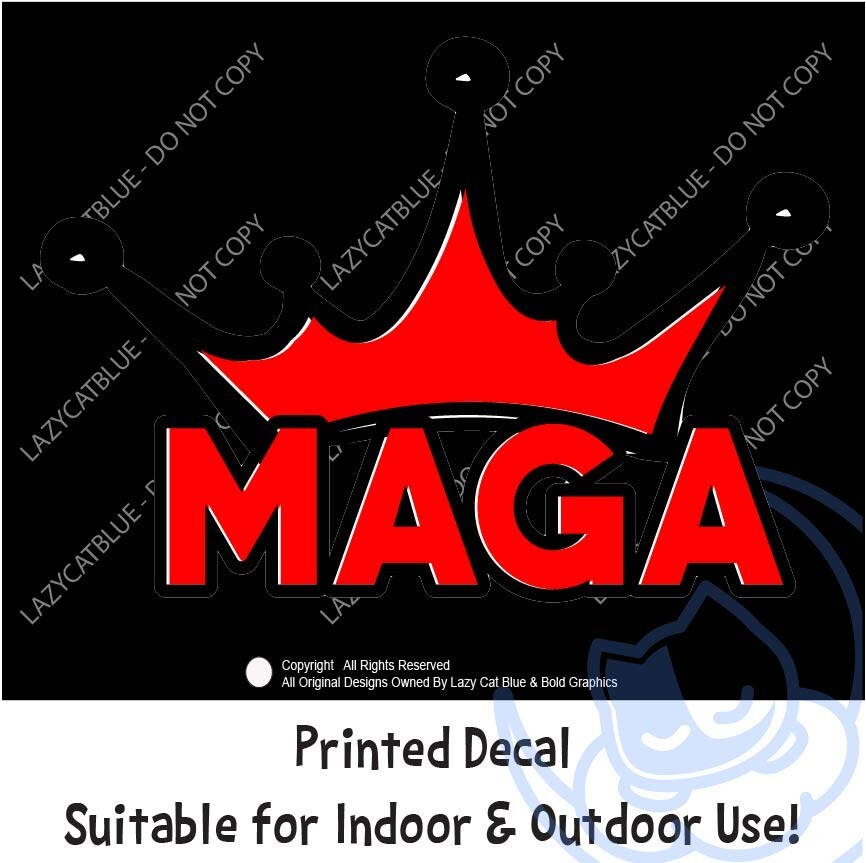 MAGA Crown King Decal Sticker Printed Die Cut Trump America USA 47 Red Crown Hat gallery