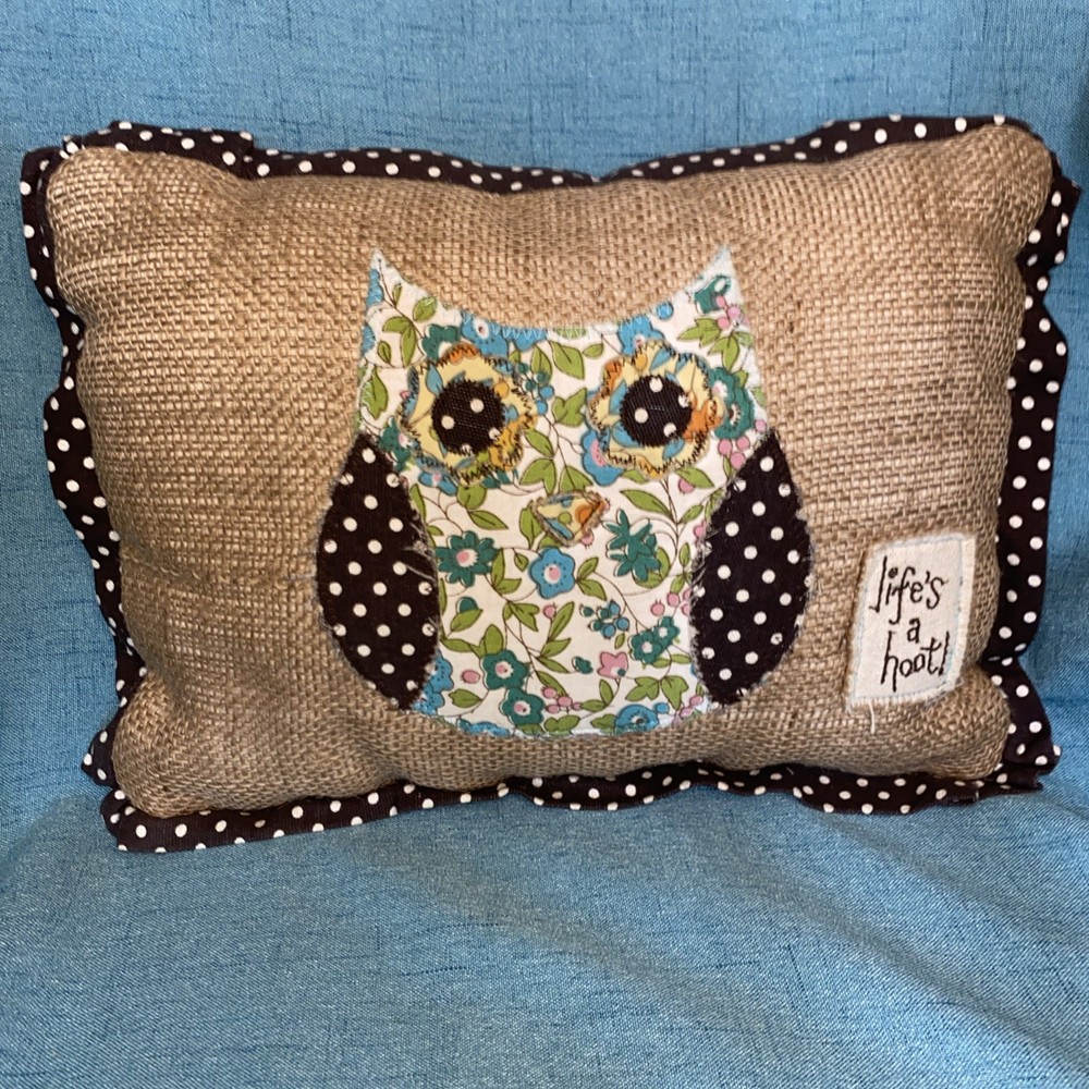 Owl Burlap Patchwork 9X12 Inch Farmhouse Cottage Granny Core “ Life’s A Hoot”