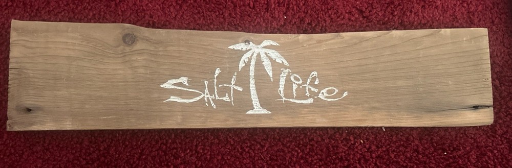 Salt, Life Rustic Board Sanded Laser Engraved Image Painted White 19.25”x4.25”