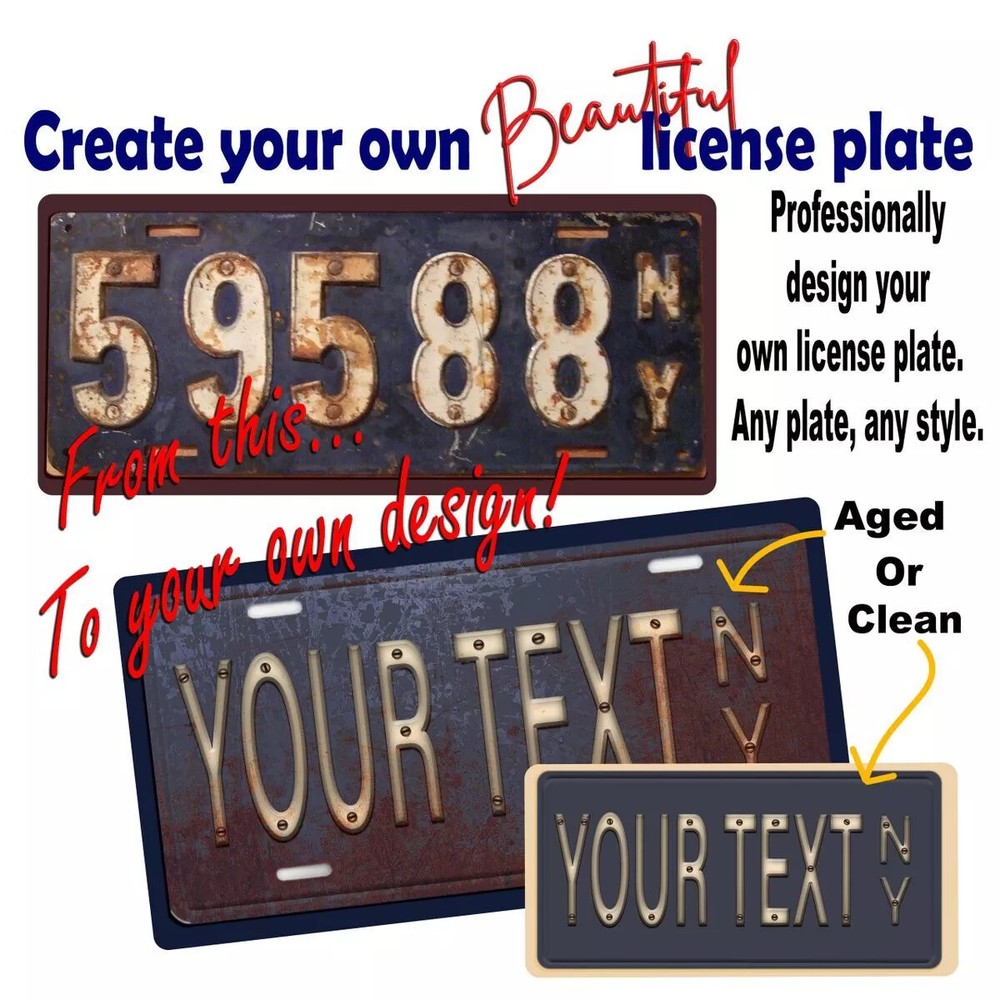 Professional Custom License Plate New York Any State Aged Rusted Vintage Antique