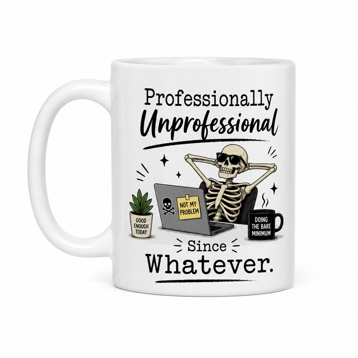 Professionally Unprofessional Since Whatever Mug 12 or 15 oz Size gallery