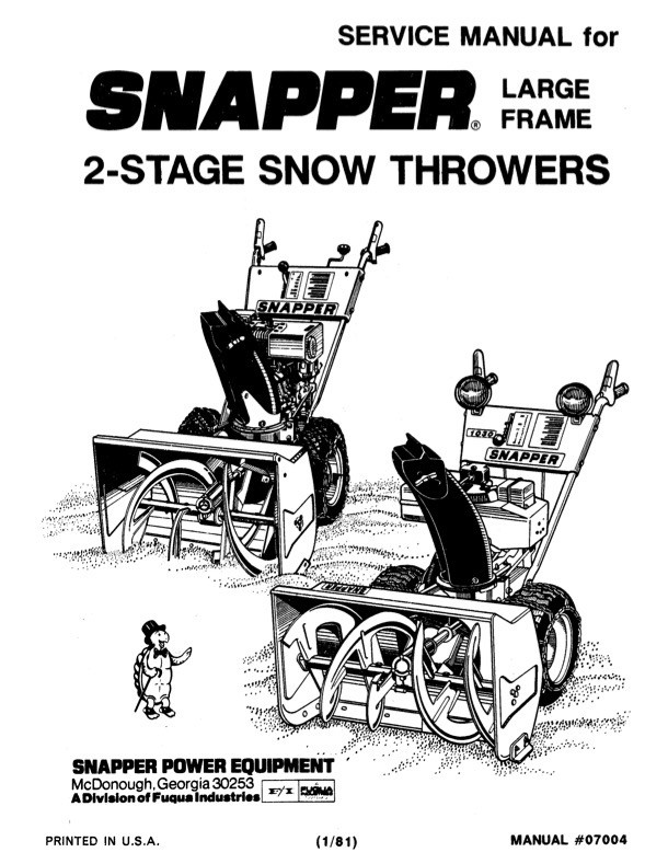 Service Manual Snapper Two-Stage Large-Frame 5, 8 & 10 HP Snow Throwers