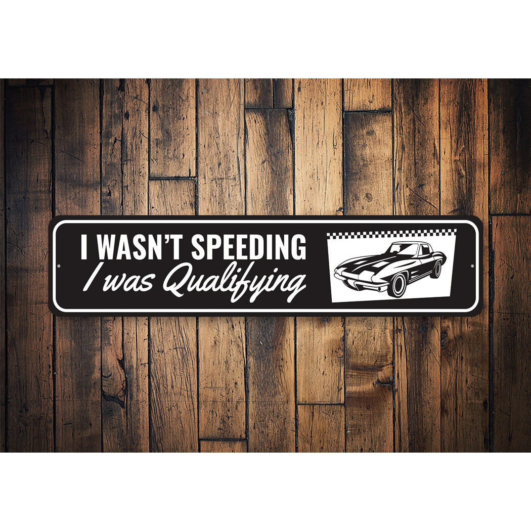 Chevy Corvette I Wasn't Speeding Aluminum Metal Sign Chevrolet Automotive Car gallery