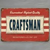 Craftsman Guaranteed High Quality 8 x 12 Vintage Novelty Metal Sign USA Made New gallery