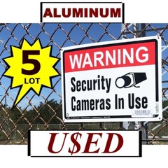 5 USED Warning Security Camera In Use 10×14 Aluminum METAL Yard Sign Video Spy