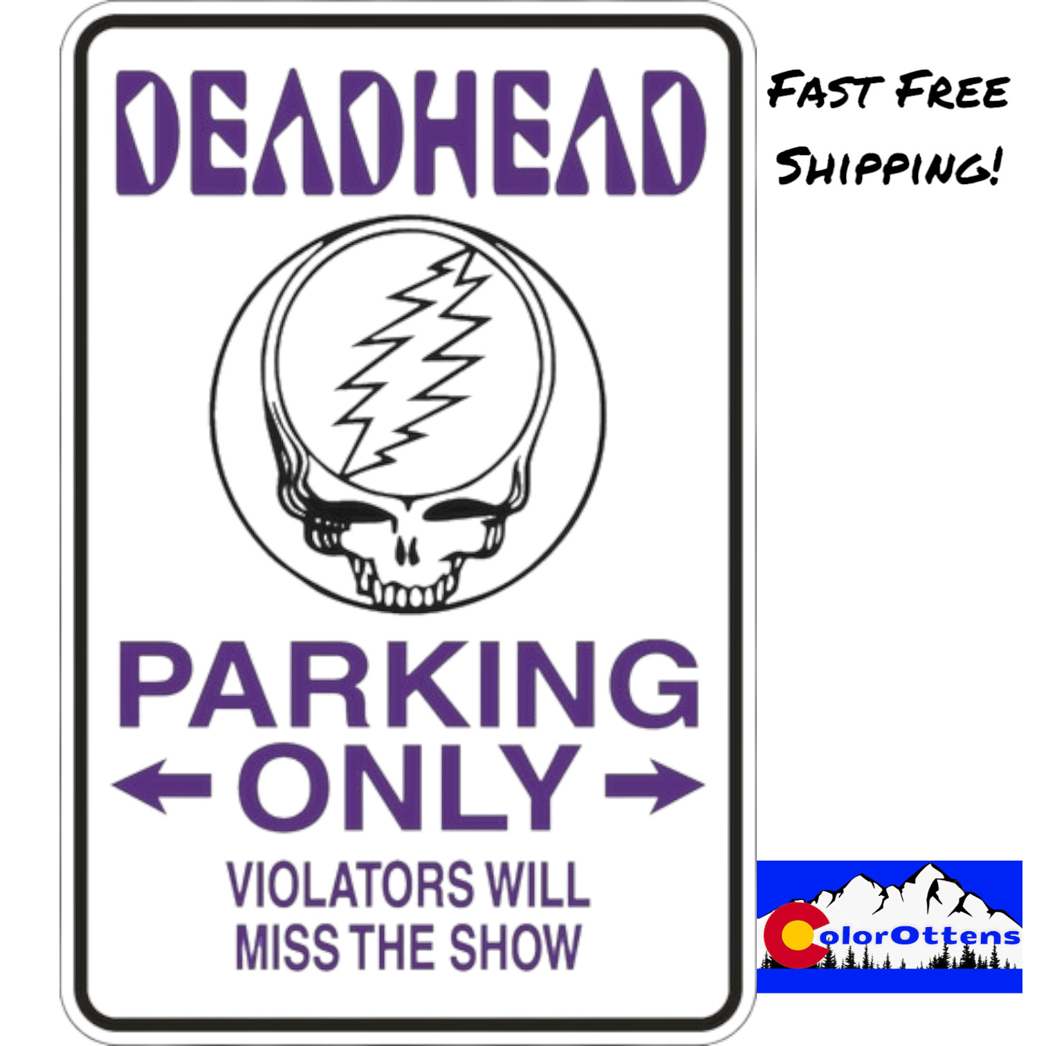Metal Sign DeadHead Parking Only 8” x 12” Aluminum Indoor Outdoor gallery