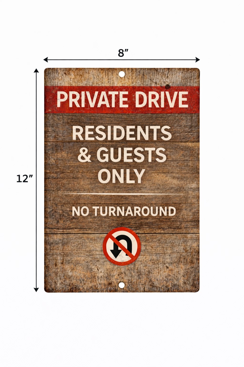 Rustic Private Drive Sign – Residents Guests Only No Turnaround 8x12 Aluminum gallery